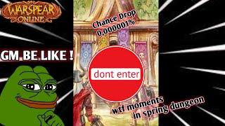 Warspear online - R.I.P Chance Drop Dungeon spring | Make u poor  !!!