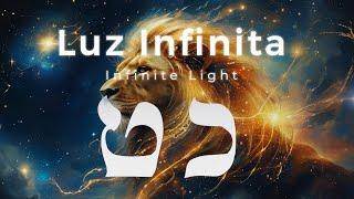 Luz Infinita | Infinite Light Musica meditacion Cabala | Paz | Relaxing Music, Relajacion Mes de AV.