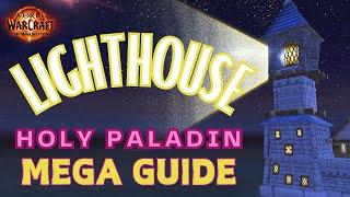 Lighthouse: Holy Paladin Mega Guide for The War Within