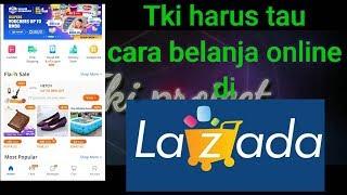 Cara belanja online lazada tki malaysia,