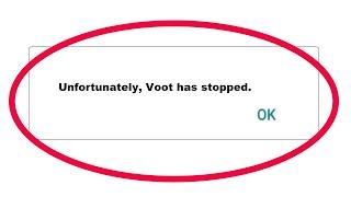 How To Fix Unfortunately Voot App Has Stopped Error Problem Solve in Android Phone