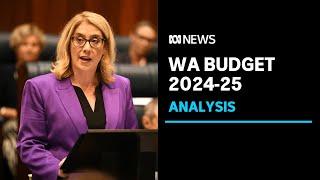 Breaking down the 2024-25 WA state budget | ABC News