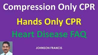 Compression Only CPR - Hands Only CPR