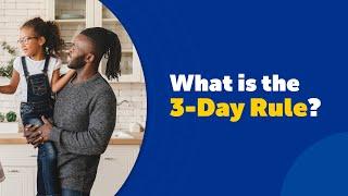 What Is The 3-Day Rule?