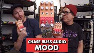 Pedals and Effects: Mood by Chase Bliss Audio