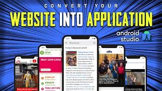 Convert Your Website into an Android Application - Create Your Website's Application