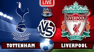 LIVE : Tottenham VS Liverpool | ENLISH PREMIERE LEAGUE 2024/25| #englishpremierleague