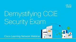 Demystifying CCIE Security Exam: Revision, Preparation and Programmability