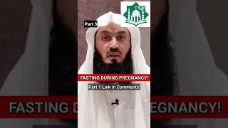 Fasting allowed during Pregnancy? Part 3 #islam #muftimenk #allah