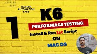 #1 - K6 - Performance Testing tool - Introduction, Installation & Run First Script