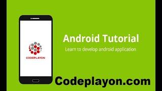 Android Tutorial for Beginners 1 # Building Your First Android App ( Hello codeplayon Example)