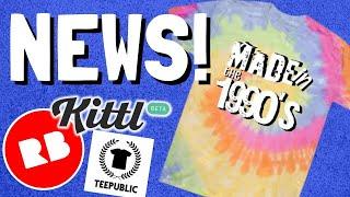 Print on Demand News - Teepublic Tie dye, Kittl AI & Redbubble Tags