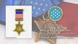 Michael Gibbons - Medal of Honor Recipient