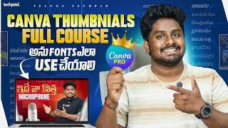 How to Make Thumbnails Using Canva (Telugu) | Canva Thumbnails - Step By Step Guide | Telugu Techpad