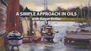 A Simple Approach In Oils with Roger Dellar