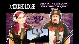 Knocked Loose - Deep in the Willow / Everything is Quiet Now (React/Review)