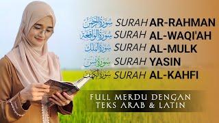 SURAH AR RAHMAN, AL WAQIAH, AL MULK, YASIN DAN AL KAHFI by Kuntriksi Ellail