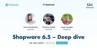 Shopware 6.5 – Deep Dive for Developers