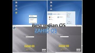 Zahid OS - one of best Indian OS (Made In India)