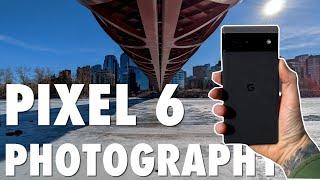 Google Pixel 6 Camera | Photography and Video