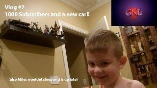 Vlog #7 1000 subscribers and a new car!!