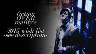  fictionOVERreality's 2015 wish-list 