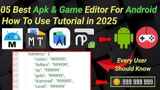 Top 05 Best Apk Editor App For All Androids in 2025 || Every User Should Know