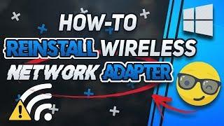 How to Reinstall a Wireless Network Adapter Driver in Windows 10/8/7-[2024]