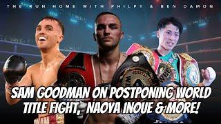 #Boxing | Aussie boxer Sam Goodman on having to postpone his world title fight, Naoya Inoue & more!