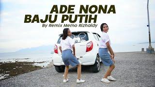 DJ ADE NONA BAJU PUTIH VIRAL TIK TOK REMIX TERBARU