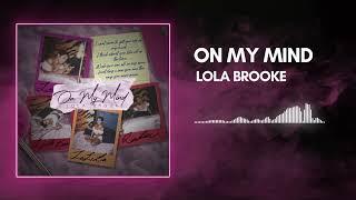 Lola Brooke - On My Mind (Official Audio)