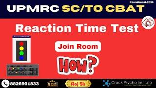 Reaction Time Test - How to give Live Test in JOIN ROOM  I RDSO Pattern Machine Test - Crack Psycho