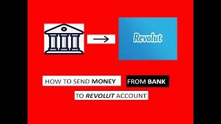 How to send money from bank to Revolut -IBAN,SEPA Payment, SWIFT