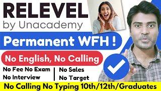 Relevel by Unacademy Hiring Freshers | Work From Home Job | 10th-12th Pass Job | Job For Graduate
