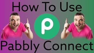 Pabbly Connect Tutorial