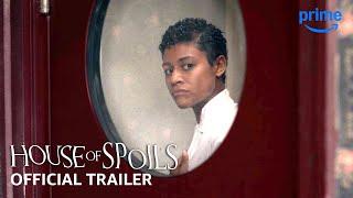 House Of Spoils - Official Trailer | Prime Video