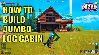 How to Build the Jumbo Log Cabin in Lego Fortnite Quick Guide