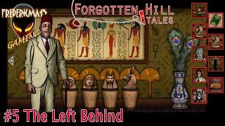 FORGOTTEN HILL TALES Les Laissés-pour-compte / The Left Behind - Succès / Achievements