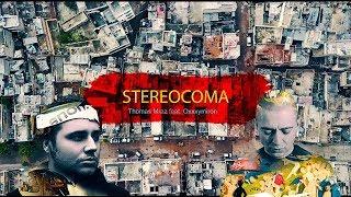 Thomas Mraz feat. Oxxxymiron - STEREOCOMA