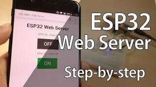 Build an ESP32 Web Server with Arduino IDE