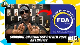 Sarkodie On Hennessy Cypher 2024: An FDA POV