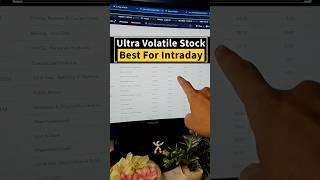 Ultra High Volatile Stocks For Intraday Trading  #stockmarket #volumepricetrading