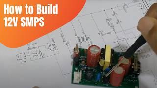How to Build a 12V, 15W SMPS Circuit on PCB