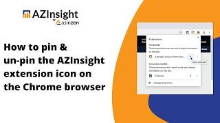 How to pin and un-pin the AZInsight extension icon on Chrome browser