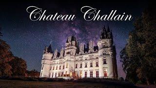 CHATEAU CHALLAIN IS A MAGICAL CASTLE WHERE FAIRYTALE BEGIN