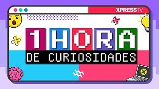 1 HORA DE DATOS CURIOSOS!   [XpressTV]