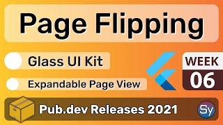 Flutter Page Flipping, Glassmorphism UI & Co. - 06 - PUB.DEV RELEASES 2021