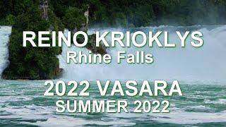 2022 m. vasara. Reino krioklys