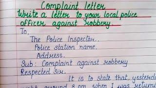 Write a letter to local Police officer complaint against robbery | complaint letter| Formal letter