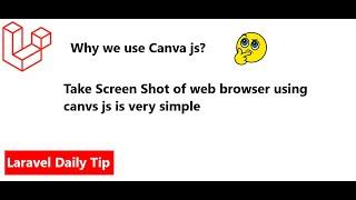 Take Browser Screen Shot in Laravel | Take Screen Shot using Canva js